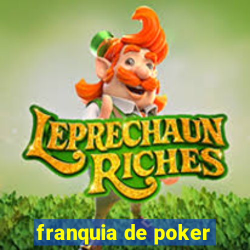 franquia de poker